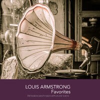 Louis Armstrong Favorites
