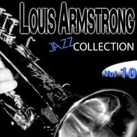 Louis Armstrong Jazz Collection, Vol. 10 (Remastered)