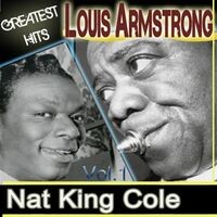 Louis Armstrong & Nat King Cole, Vol. 1