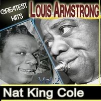 Louis Armstrong & Nat King Cole, Vol. 2