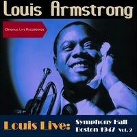 Louis Live: Symphony Hall, Boston 1947 Vol. 2