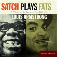 Satch Plays Fats: A Tribute To The Immortal Fats Waller