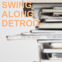 Swing Along Detroit