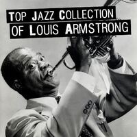 Top Jazz Collection of Louis Armstrong