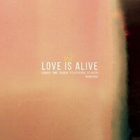 Love Is Alive (Remixes)