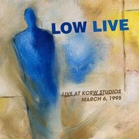 Low Live (Live At Kcrw Studios March 6, 1995)
