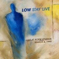 Stay 'Live - Remastered. Live at KCRW Studios March 6, 1995
