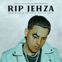 RIP Jehza
