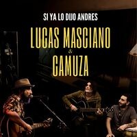Si Ya Lo Dijo Andrés (feat. Camuza)