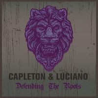 Capleton & Luciano Defending the Roots