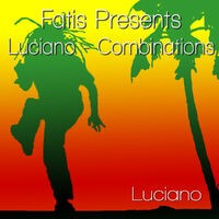 Fatis Presents Luciano - Combinations
