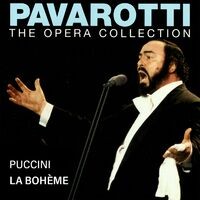 Pavarotti – The Opera Collection 6: Puccini: La bohème (Live in Rome, 1969)