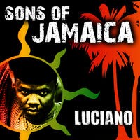 Sons Of Jamaica - Luciano
