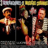3 Generaciones de Músicos Cubanos