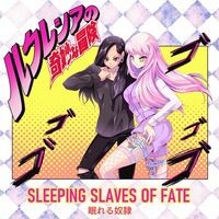 Sleeping Slaves of Fate
