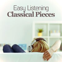 Easy Listening Classical Pieces