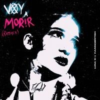 Voy a Morir (Remix)