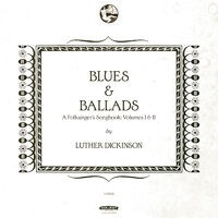 Blues & Ballads (A Folksinger’s Songbook) Volumes I & II