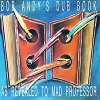 Bob Andy's Dub Book