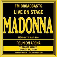 Live On Stage FM Broadcasts - Reunion Arena 7th May 1990