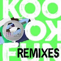 Koo Koo Fun (Remixes)