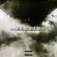 Mercedes (feat. Kevin Powers)