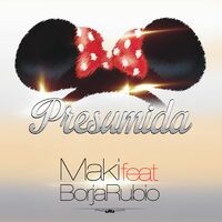 Presumida (feat. Borja Rubio)