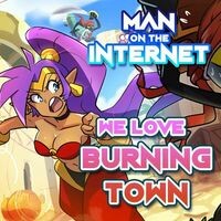 We Love Burning Town (From 