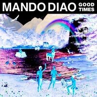 Good Times (Remix EP)
