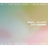 Do It for Your Lover (Urban Remix)