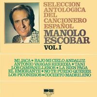 Coleccion Long Plays-Seleccion Antologica del Cancionero Español, Vol. 1