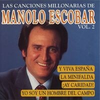 Las Canciones Millonarias de Manolo escobar, Vol. 2