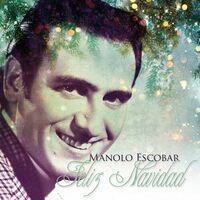 Manolo Escobar - Feliz Navidad