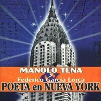 Manolo Tena y Federico García Lorca: Poeta en Nueva York
