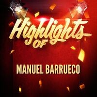 Highlights of Manuel Barrueco