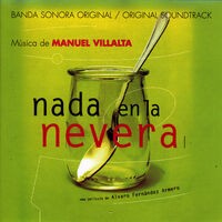 Nada En La Nevera (Banda Sonora Original)