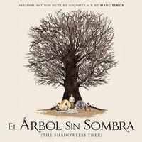 El Árbol Sin Sombra (Original Motion Picture Soundtrack)