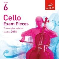 Cello Exam Pieces Starting 2016, ABRSM Grade 6