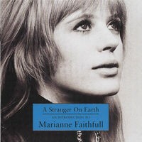 A Stranger On Earth: An Introduction To Marianne Faithfull