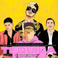 Tequila (feat. Edwin Luna Y La Trakalosa de Monterrey) (Remix)