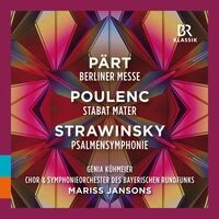 Pärt, Poulenc & Stravinsky: Works for Choir & Orchestra (Live)