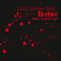 Beehive (Andrew Weatherall Remix)