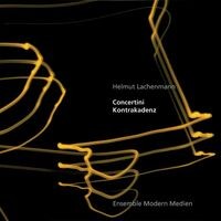 Lachenmann: Concertini & Kontrakadenz