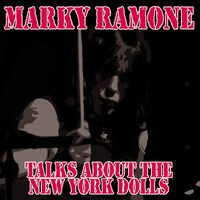 Talks About The New York Dolls