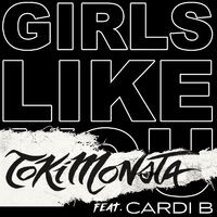 Girls Like You (TOKiMONSTA Remix)