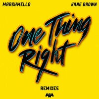 One Thing Right (Remixes)