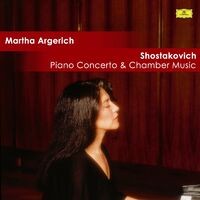 Argerich / Shostakovich: Piano Concerto & Chamber Music