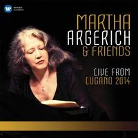 Martha Argerich and Friends Live from the Lugano Festival 2014