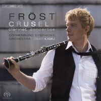 Crusell, B.H.: Clarinet Concertos Nos. 1-3