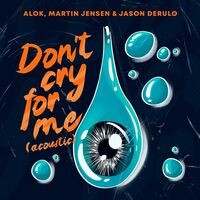Don’t Cry For Me (Acoustic)